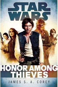 Honor Among Thieves: Star Wars Legends