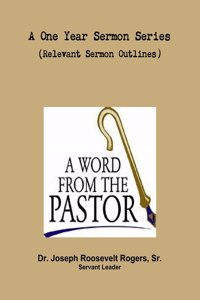 One Sermon Series (Relevant Sermon Outlines)