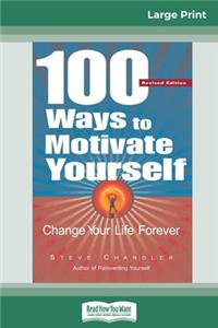 100 Ways to Motivate Yourself