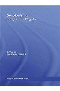 Decolonising Indigenous Rights
