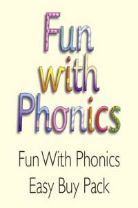Fun with Phonics Easy Buy Pack