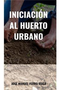 Iniciación al huerto urbano