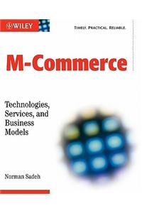 M-Commerce: Technologies, Services, and Business Models