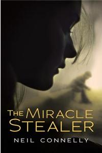 The Miracle Stealer