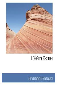 L'Heroisme