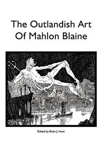 Outlandish Art of Mahlon Blaine