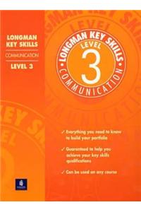 Longman Key Skills: Communication Level 3