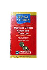 Houghton Mifflin Social Studies: UL VID Maps and Globes Maps and Globes: Globes and Their Use