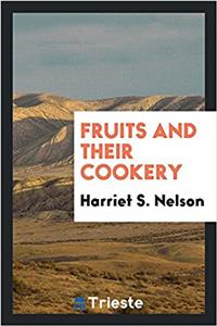 Fruits and their cookery