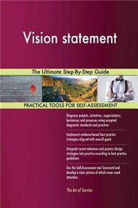 Vision statement The Ultimate Step-By-Step Guide