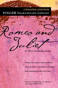 ROMEO AND JULIET Shakespeare, William; Mowat, Dr. Barbara A. and Werstine Ph.D., Paul