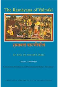 R&#257;m&#257;ya&#7751;a of V&#257;lm&#299;ki: An Epic of Ancient India, Volume I