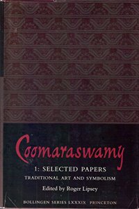 Coomaraswamy, Volume 1