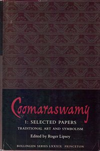Coomaraswamy, Volume 1