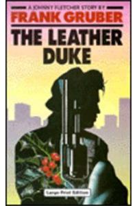 The Leather Duke