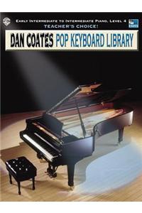 Teacher's Choice! Dan Coates Pop Keyboard Library, Bk 4