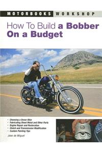 How to Build a Bobber on a Budget