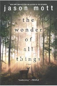 The Wonder of All Things