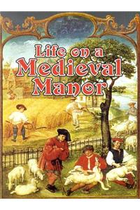 Life on a Medieval Manor