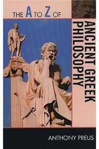 The A to Z of Ancient Greek Philosophy