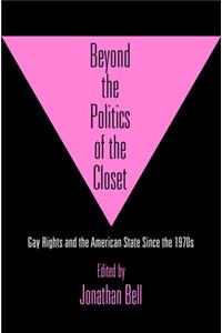 Beyond the Politics of the Closet