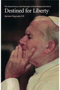 Destined for Liberty