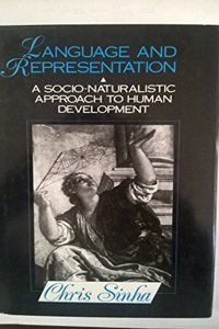 Language and Representation: A Socio-naturalistic Approach to Human Development