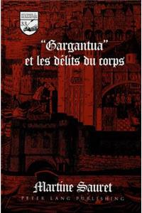 Gargantua et les Delits du Corps