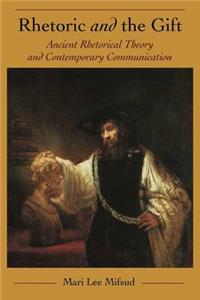 Rhetoric and the Gift