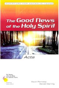 Acts: The Good New of the Holy Spirit