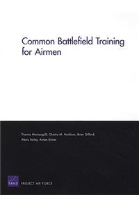 Common Battlefield Training for Airmen