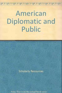 American Diplomatic and Public