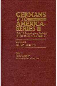 Germans to America (Series II), July 1847-March 1848