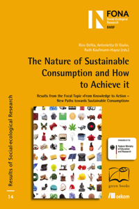 The Nature of Sustainable Consumption and How to Achieve It