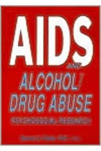 AIDS and Alcohol/Drug Abuse