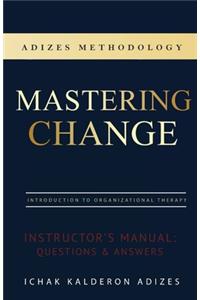 Mastering Change Instructor's Manual