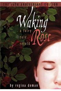 Waking Rose