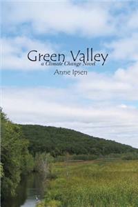 Green Valley: A Climate Change Novel