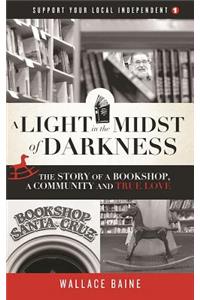 A Light in the Midst of Darkness