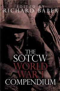 The Sotcw World War I Compendium