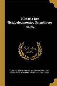 Historia Dos Estabelecimentos Scientificos