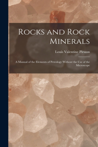 Rocks and Rock Minerals