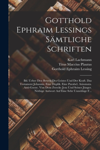 Gotthold Ephraim Lessings Sämtliche Schriften