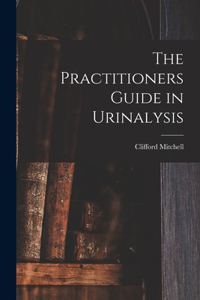 Practitioners Guide in Urinalysis