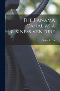 Panama Canal as a Business Venture
