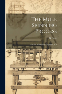 Mule Spinning Process