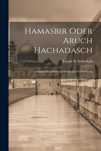 Hamasbir oder Aruch Hachadasch