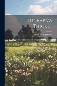 Papaw Thicket