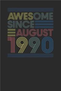 Awesome Since August 1990