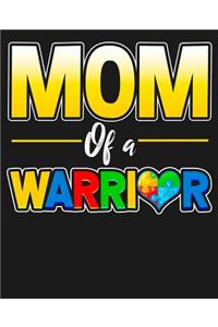Mom Of A Warrior